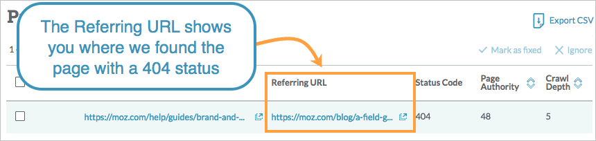 The referring URL column shows where on your site our crawler found the 4xx link. Use this information to investigate and fix your 4xx issues.
